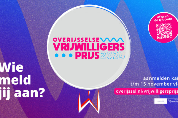 Aanmelden vrijwilligers voor de Overijsselse Vrijwilligersprijs kan vanaf nu!